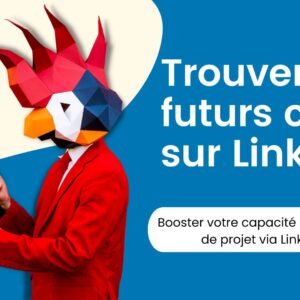 Trouver ses Futurs Clients sur LinkedIn